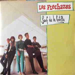 Los Flechazos - Surf De La Botella album flac