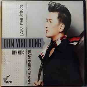 Đàm Vĩnh Hưng - Tinh Khuc Lam Phuong & Tran Then Thanh album flac
