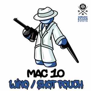 Mac 10  - Wino / Shot Pouch album flac
