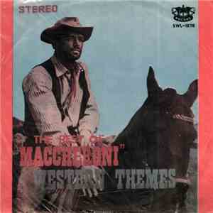 Maccheroni - The Best Of "Maccheroni" Western Themes album flac