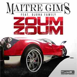 Maitre Gims Feat. Djuna Family - Zoum Zoum album flac
