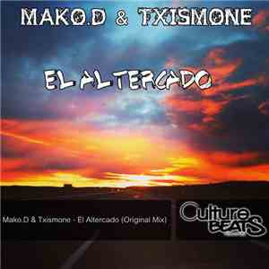 Mako.D & Txismone - El Altercado album flac