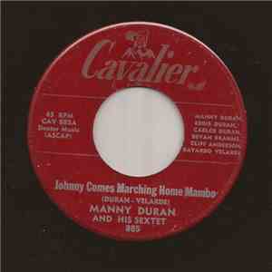 Manny Duran And His Sextet - Johnny Comes Marching Home Mambo album flac