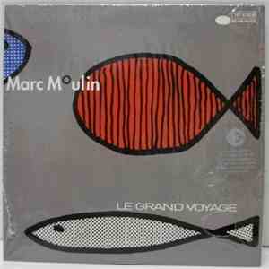 Marc Moulin - Le Grand Voyage album flac