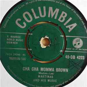 Martinas And His Music - Cha Cha Momma Brown album flac