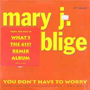 Mary J. Blige - You Don't Have To Worry album flac