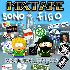 MC Crunk & MC Figo - Sono Figo - The Mixtape album flac