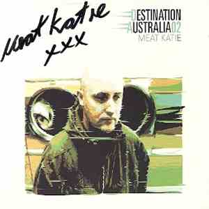 Meat Katie - Destination - Australia 02 album flac