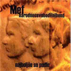 Mef & Narodnoosvobodilnibend - Najboljše So Padle album flac