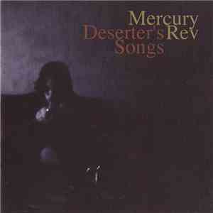 Mercury Rev - Deserter's Songs album flac