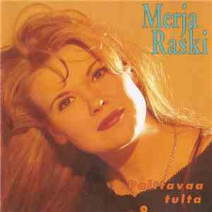 Merja Raski - Polttavaa Tulta album flac
