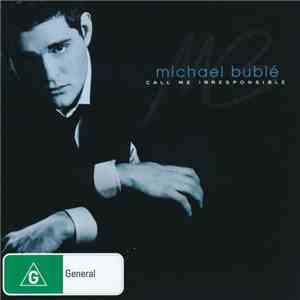 Michael Bublé - Call Me Irresponsible album flac