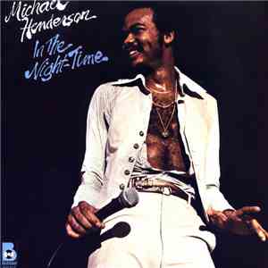 Michael Henderson - In The Night-Time album flac