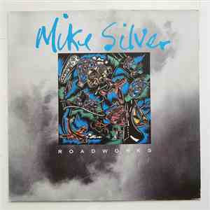 Mike Silver - Roadworks album flac