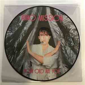 Miko Mission - How Old Are You album flac