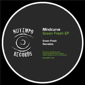 Mindcurve - Green Fresh EP album flac