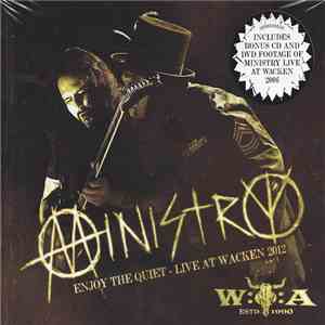 Ministry - Enjoy The Quiet - Live At Wacken 2012 album flac