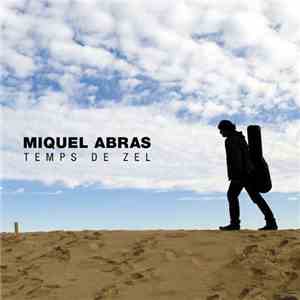 Miquel Abras - Temps De Zel album flac