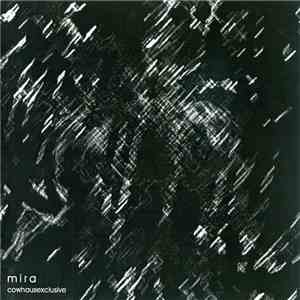 Mira - cowhausexclusive album flac