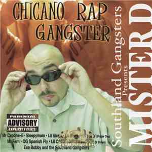 Mister D - Chicano Rap Gangster album flac