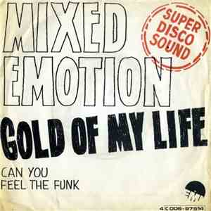 Mixed Emotions - Gold Of My Life / Can You Feel The Funk album flac