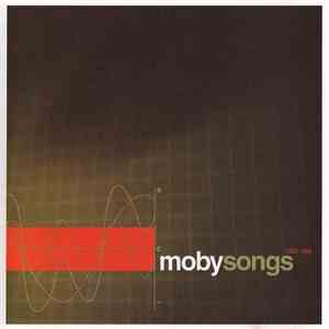 Moby - Songs (1993-1998) album flac