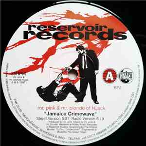 Mr. Pink & Mr. Blonde / Hijack - Jamaica Crimewave album flac