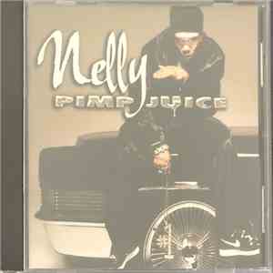 Nelly - Pimp Juice album flac