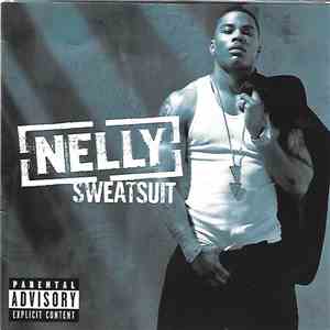 Nelly - Sweatsuit album flac