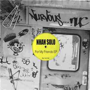 Nhan Solo - For My Friends EP album flac