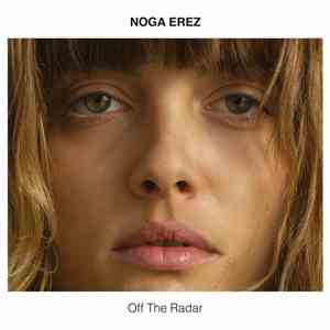 Noga Erez - Off The Radar album flac