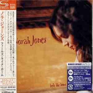 Norah Jones = ノラ・ジョーンズ - Feels Like Home = フィールズ・ライク・ホーム album flac