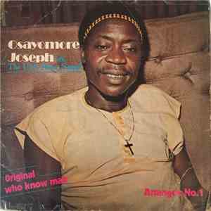 Osayomore Joseph & The Ulele Power Sound - Original Who Know Man Arrangee No.1 album flac