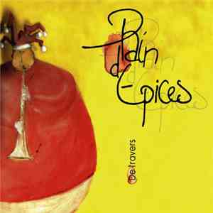 Pain D'Epices - De Travers album flac