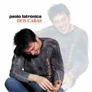Paolo Latrónica - Dos Caras album flac