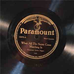 Paramount Jubilee Singers - When All The Saints Come Marching In / That Old Time Religion album flac