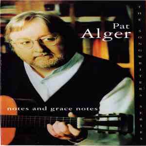 Pat Alger - Notes And Grace Notes album flac