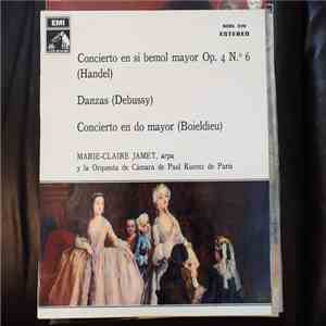 Paul Kuentz, Marie-Claire Jamet - Concierto En Si Bemol Mayor Op 4 N6, Danzas, Concierto En Do Mayor album flac