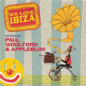 Paul Woolford & Appleblim - We Love Ibiza album flac