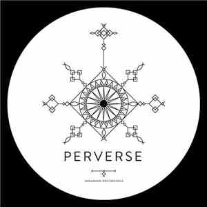 Perverse  Ft. Beezy - Cross Examination EP album flac