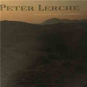 Peter Lerche - Peshawar Diary Sampler album flac