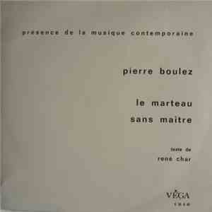 Pierre Boulez - Le Marteau Sans Maitre album flac