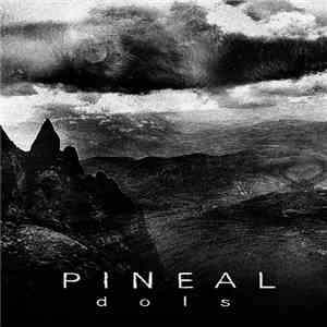 Pineal - Dols album flac