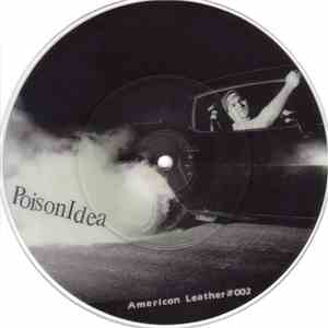 Poison Idea - Just To Get Away album flac