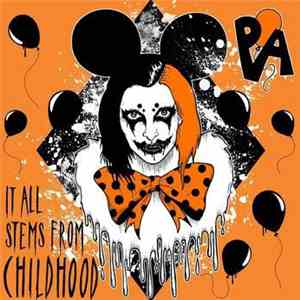 Pretty Addicted - It All Stems From Childhood album flac