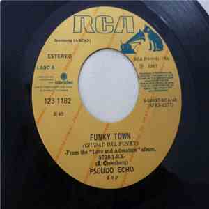 Pseudo Echo - Funky Town = Ciudad Del Funky album flac
