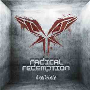 Radical Redemption - Annihilate album flac