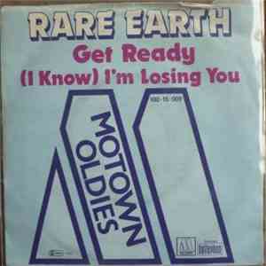 Rare Earth - Get Ready / (I Know) I'm Losing You album flac