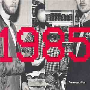 Rasmentalism - 1985 album flac