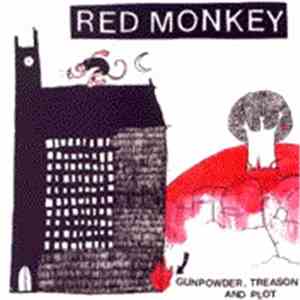 Red Monkey  - Gunpowder, Treason And Plot album flac